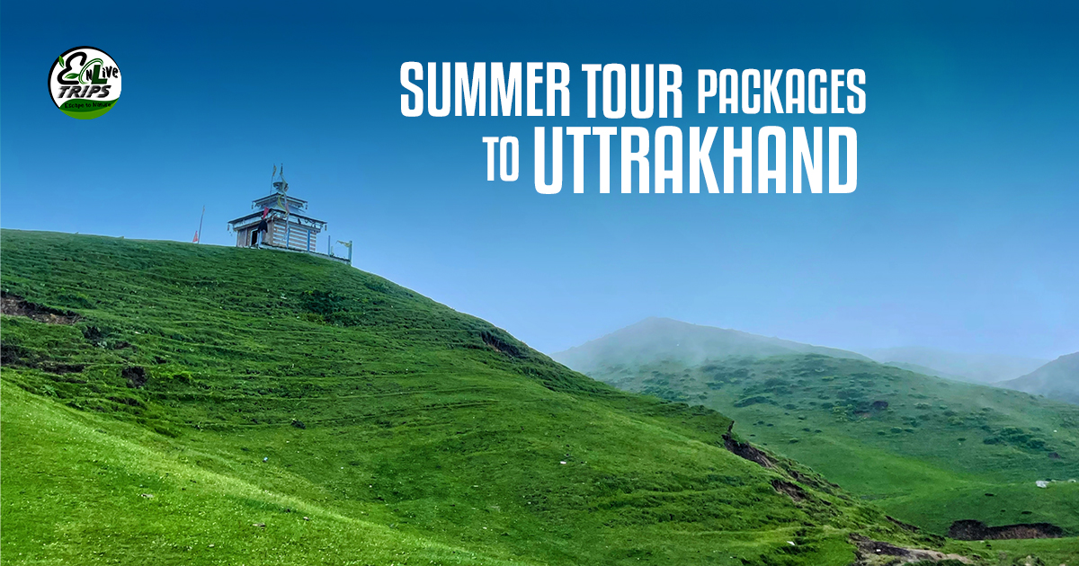 Summer tour packages to Uttarakhand
